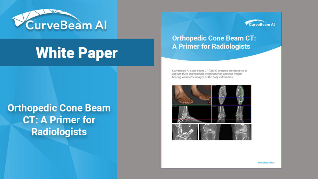 Orthopedic Cone Beam CT: A Primer for Radiologists - CurveBeam AI